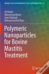 Polymeric Nanoparticles For Bovine Mastitis Treatment