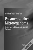 Polymers Against Microorganisms