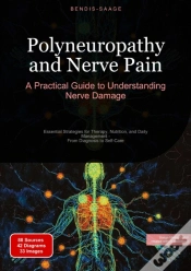 Capa do artigo Polyneuropathy And Nerve Pain: A Practical Guide To Understanding Nerve Damage