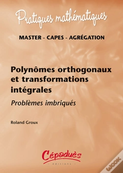 Capa do artigo Polynômes Orthogonaux  Et Transformations Intégrales - Problèmes Imbriqués