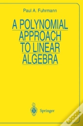 Polynomial Approach To Linear Algebra