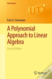 Polynomial Approach To Linear Algebra