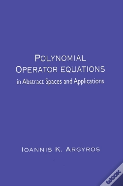 Capa do artigo Polynomial Operator Equations In Abstract Spaces And Applications