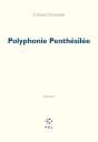 Polyphonie Penthésilée - Preview