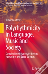 Polyrhythmicity In Language, Music And Society