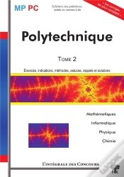 Capa do artigo Polytechnique T.2 ; Pc, Mp ; Mathématiques, Informatique, Physique, Chimie