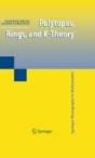 Polytopes, Rings, And K-Theory - Preview