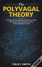Polyvagal Theory: A Self-Help Polyvagal