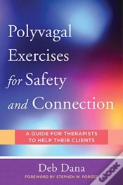 Capa do artigo Polyvagalâ Exercises For Safety And Connection