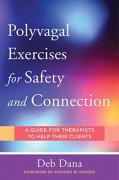 Polyvagalâ Exercises For Safety And Connection