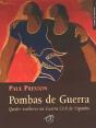 Pombas de Guerra - Preview