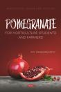 Pomegranate: For Horticulture Students And Farmers - Preview