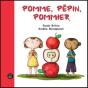 Pomme, Pepin, Pommier - Preview
