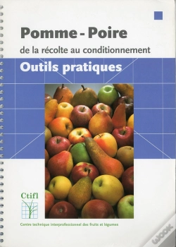 Capa do artigo Pomme-Poire ; De La Recolte Au Conditionnement ; Outils, Pratiques