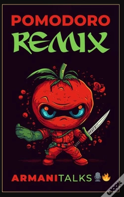 Capa do artigo Pomodoro Remix A Beginner'S Guide To The Pomodoro Technique, Time Management & Overcoming Procrastination