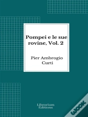 Capa do artigo Pompei E Le Sue Rovine, Vol. 2
