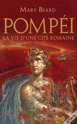 Capa do artigo Pompei, La Vie D'Une Cite Romaine