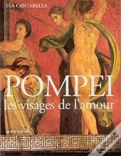 Pompei ; Les Visages De L'Amour
