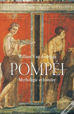 Capa do artigo Pompéi ; Mythologies Et Histoire D'Une Ville