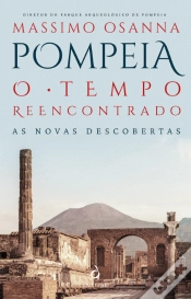 Capa do artigo Pompeia - O Tempo Reencontrado