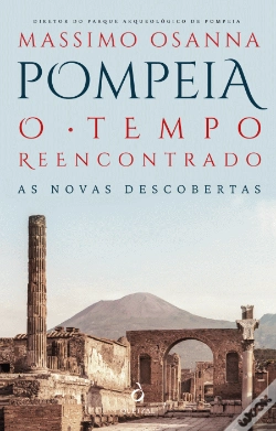 Capa do artigo Pompeia - O Tempo Reencontrado