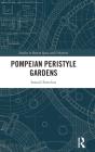Pompeian Peristyle Gardens - Preview