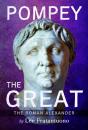 Pompey The Great - Preview