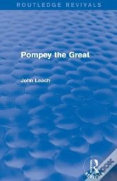Pompey The Great (Routledge Revivals)