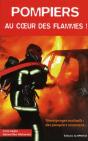 Pompiers ; Au Coeur Des Flammes ! - Preview