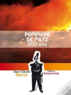 Capa do artigo Pompiers De Metz - 200 Ans