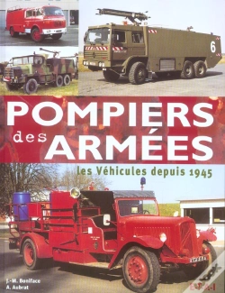 Capa do artigo Pompiers Des Armees, Les Vehicules Depuis 1945