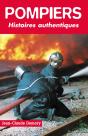 Pompiers ; Histoires Authentiques - Preview