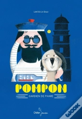 Pompon, Gardien De Phare