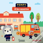 Capa do artigo Pompy Super Pompier ; À La Caserne