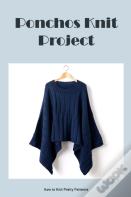Ponchos Knit Project