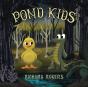 Pond Kids - Preview