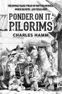 Ponder On It, Pilgrims - Preview