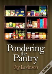 Pondering The Pantry