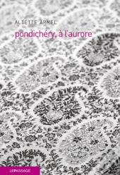Pondichery, A L'Aurore