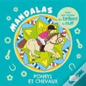 Poneys Et Chevaux (Coll. Carnet Mandalas Avec Des Stickers Phosphorescents)