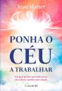 Ponha o Céu a Trabalhar - Preview
