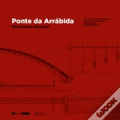 Capa do artigo Ponte da Arrábida Monumento Nacional
