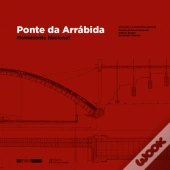 Ponte da Arrábida Monumento Nacional