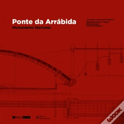 Capa do artigo Ponte da Arrábida Monumento Nacional