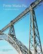 Ponte Maria Pia - Preview