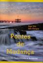 Pontes de Mudança - Preview