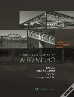 Capa do artigo Pontes Ferroviárias do Alto Minho