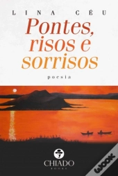 Pontes, risos e sorrisos