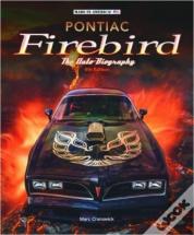 Pontiac Firebird - The Auto-Biography