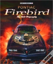 Capa do artigo Pontiac Firebird - The Auto-Biography